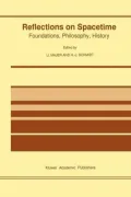 Reflections on Spacetime: Foundations, Philosophy, History