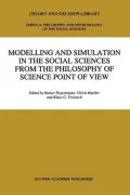Modelling and Simulation in the Social Sciences from the Philosophy of Science Point of View