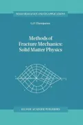 Methods of Fracture Mechanics: Solid Matter Physics
