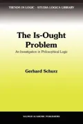 The Is-Ought Problem: An Investigation in Philosophical Logic