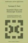 Quantum Chaos and Mesoscopic Systems: Mathematical Methods in the Quantum Signatures of Chaos