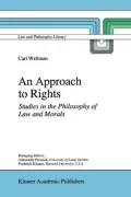 An Approach to Rights: Studies in the Philosophy of Law and Morals
