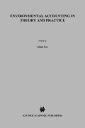 Environmental Accounting in Theory and Practice