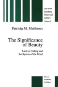 The Significance of Beauty: Kant on Feeling and the System of the Mind