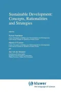 Sustainable Development: Concepts, Rationalities and Strategies