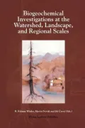Biogeochemical Investigations at the Watershed, Landscape, and Regional Scales