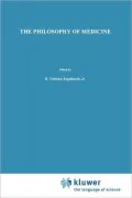 The Philosophy of Medicine: Framing the Field