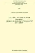 Exciting the Industry of Mankind. George Berkeley's Philosophy of Money