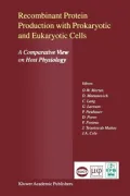 Recombinant Protein Production with Prokaryotic and Eukaryotic Cells a Comparative View on Host Physiology