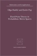 Fixed Point Theory in Probabilistic Metric Spaces