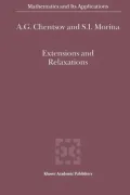 Extensions and Relaxations