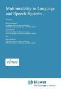Multimodality in Language and Speech Systems