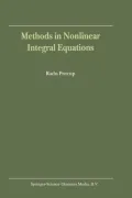 Methods in Nonlinear Integral Equations
