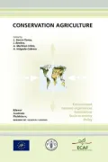 Conservation Agriculture: Environment, Farmers Experiences, Innovations, Socio-Economy, Policy