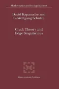 Crack Theory and Edge Singularities