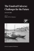 The Unsolved Universe: Challenges for the Future: Jenam 2002
