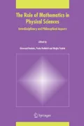The Role of Mathematics in Physical Sciences
