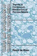 Trends in Continuum Mechanics of Porous Media