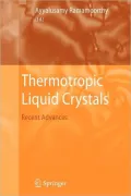 Thermotropic Liquid Crystals: Recent Advances
