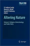 Altering Nature: Volume II: Religion, Biotechnology, and Public Policy