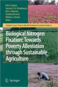 Biological Nitrogen Fixation: Towards Poverty Alleviation Through Sustainable Agriculture: Proceedings of the 15th International Nitrogen Fixation Con