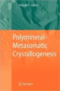 Polymineral-Metasomatic Crystallogenesis