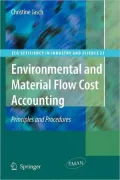 Environmental and Material Flow Cost Accounting: Principles and Procedures