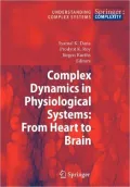 Complex Dynamics in Physiological Systems: From Heart to Brain