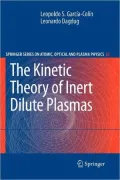 The Kinetic Theory of Inert Dilute Plasmas