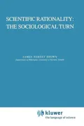 Scientific Rationality: The Sociological Turn