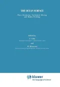 The Ocean Surface: Wave Breaking, Turbulent Mixing and Radio Probing