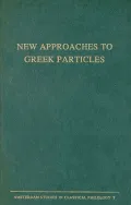 New Approaches to Greek Particles: Proceedings of the Colloquium Held in Amsterdam, January 4-6, 1996, to Honor C. J. Ruigh on the Occasion of His Retirement