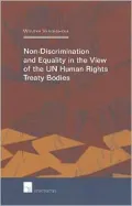 Non-discrimination and equality in the view of the UN human rights treaty bodies