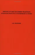 Writing in the Southern Tradition: Interviews with Five Contemporary Authors