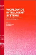 Worldwide Intelligent Systems: Approaches to Telecommunications and Network Management