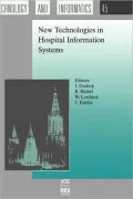 New Technologies In Hospital Information Systems, Vol. 45