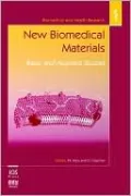 New Biomedical Materials: Basic and Applied Studies, Vol. 16
