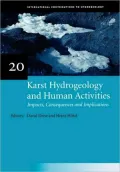 Karst Hydrogeology and Human Activities: Iah International Contributions to Hydrogeology 20