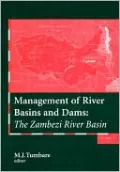 Management of River Basins and Dams: The Zambezi River Basin