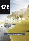 The Death of Leisure