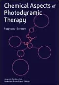Chemical Aspects of Photodynamic Therapy, Vol. 1