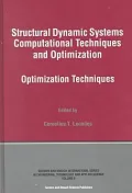 Structural Dynamic Systems Computational Techniques and Optimization