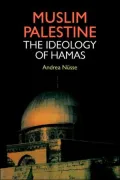 Muslim Palestine: The Ideology of Hamas