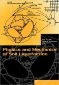Physics and Mechanics of Soil Liquefaction: Proceedings of the International Workshop on the Physics and Mechanics of Soil Liquefaction: Baltimore, Ma