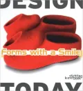 Forms with a Smile: Design Today