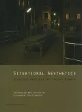 Situational Aesthetics: Selected Writings