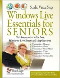 Windows Live Essentials for Seniors: Get Acquainted with Free Windows Live Essentials Applications