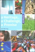 Europe: A Heritage, a Challenge, a Promise