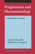 Pragmatism and Phenomenology