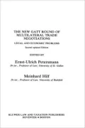 The New Gatt Round Multilateral Trade Negotiations